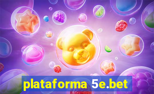 plataforma 5e.bet